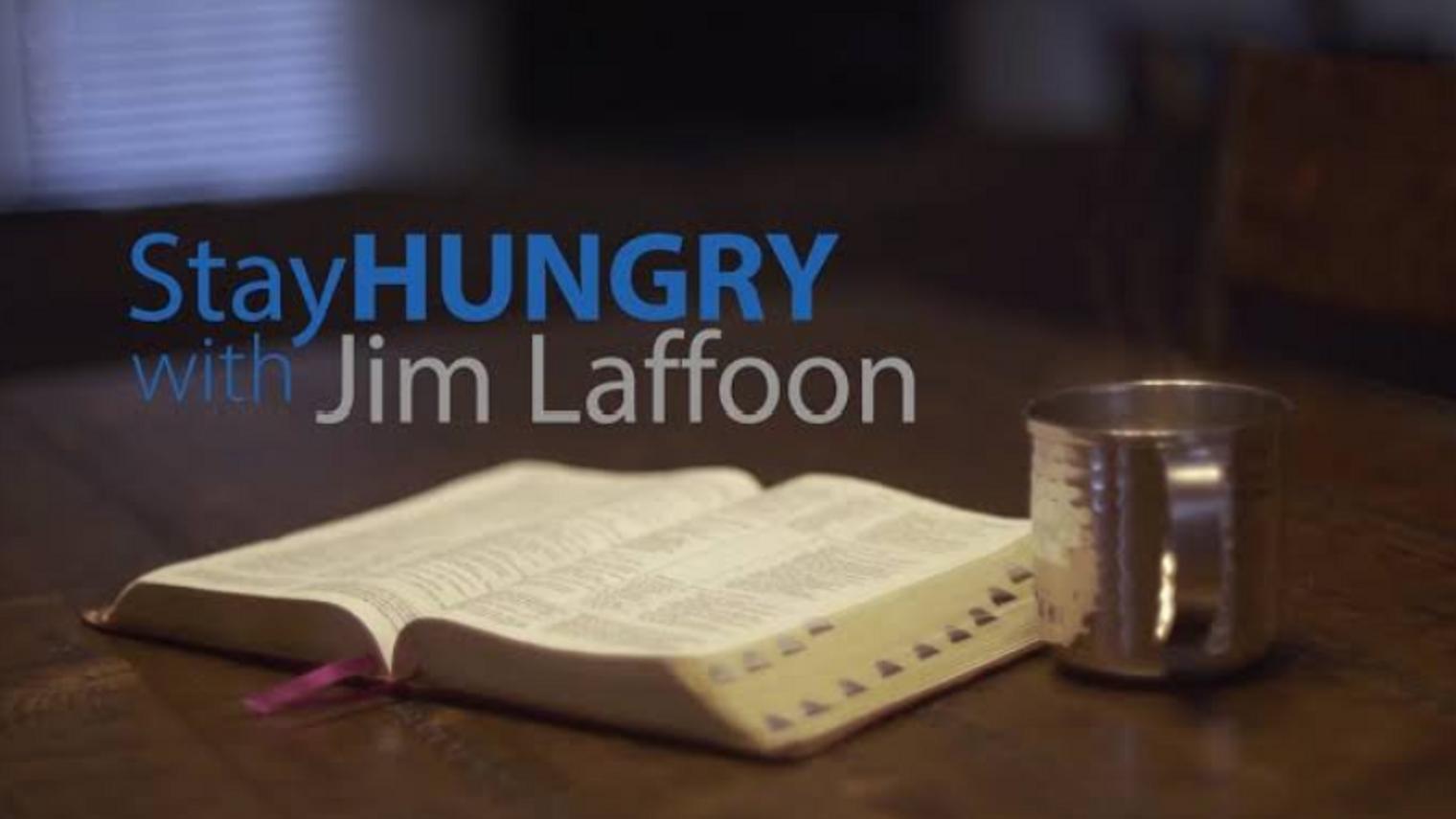 Stay Hungry with Jim Laffoon
